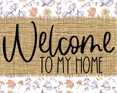 Welcome To My Home Sign Dco-00082 For Wreath 8X10 Metal